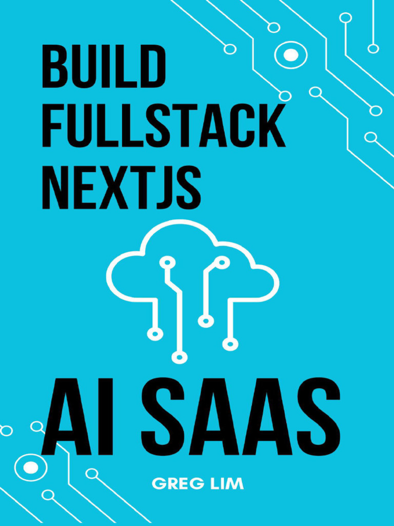 Build Full Stack Next.js AI SaaS App | PDF | Databases | Computer ...