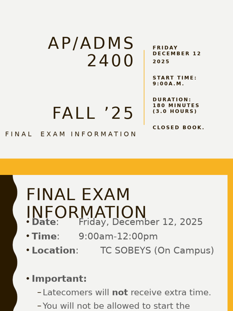 YYY ADMS 2400 Final Exam Info Fall 2025 | PDF