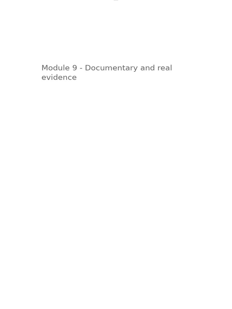 Documentary and Real Evidence Basics | PDF | Hearsay | Evidence (Law)
