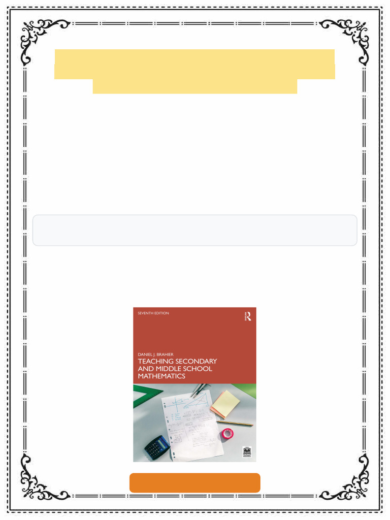 Teaching Secondary and Middle School Mathematics 7th Edition Daniel J ...