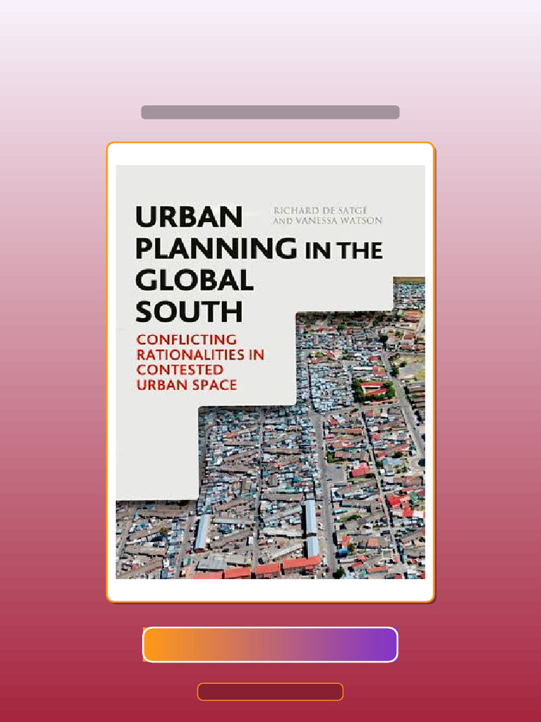 Urban Planning in the Global South 1st Edition Richard de Satg HQ File ...