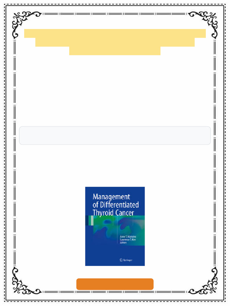 Management of Differentiated Thyroid Cancer 1st Edition Anne T. Mancino ...