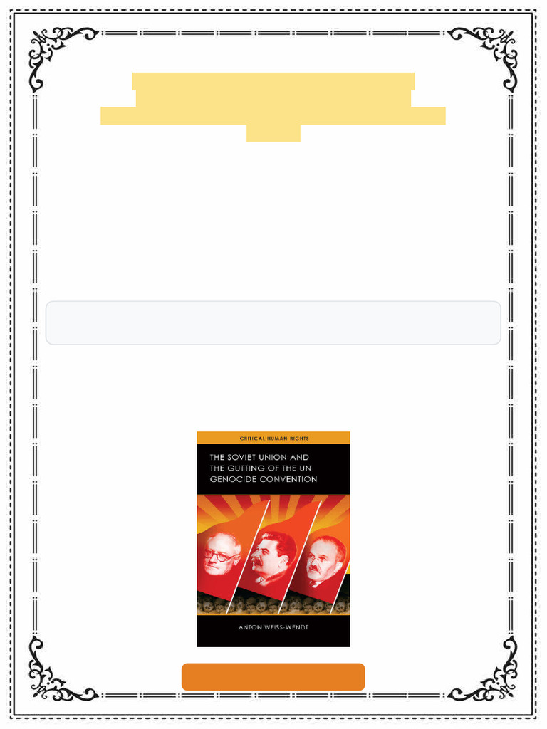 The Soviet Union and The Gutting of The UN Genocide Convention Anton ...