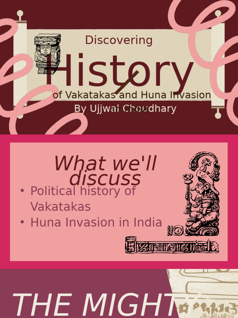 Vakatakas and Huna Invasion in India | PDF