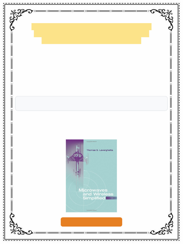 Microwaves and Wireless Simplified 2nd Edition Thomas S