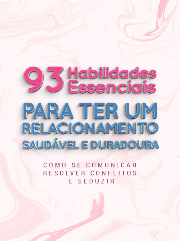 93 HABILIDADES PARA TER UM RELACIONAMENTO SAUDÁVEL E DURADOURO (1) (1 ...