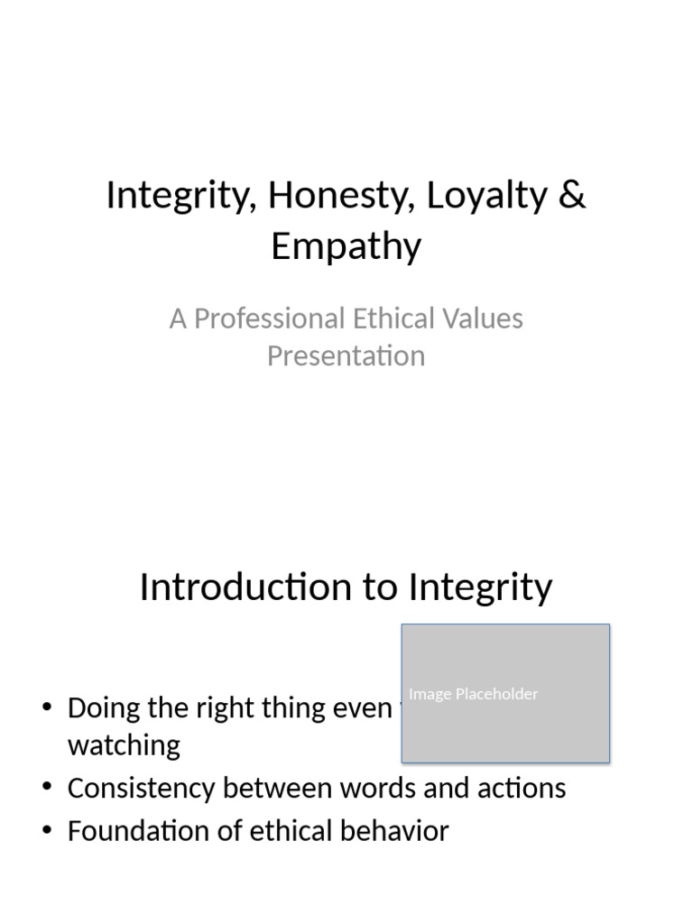 Ethical Values: Integrity, Honesty, Loyalty, Empathy | PDF | Empathy ...