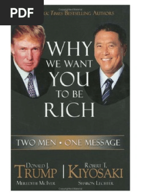 Why We Want You To Be Rich Donald Trump Robert Kiyosaki Pdf