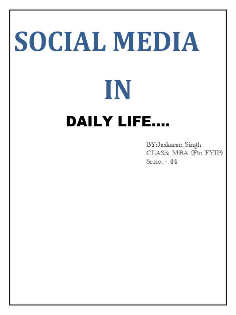 Impact of Social Media on Daily Life | PDF | Social Media | Popular ...