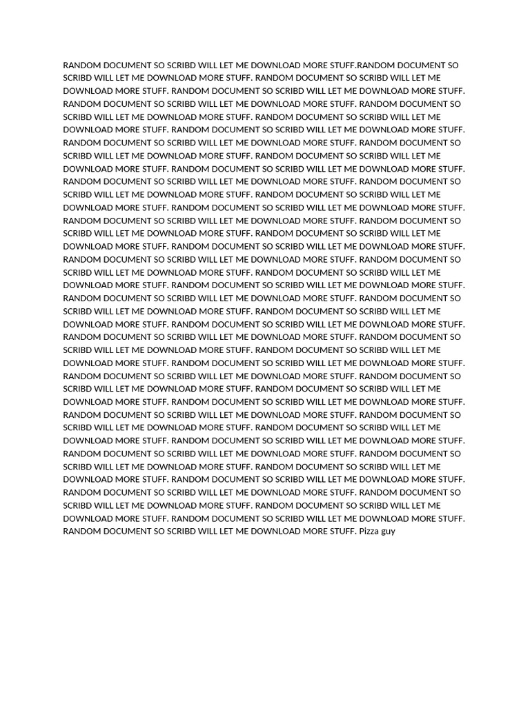 Random Document So Scribd Will Let Me Download More Stuff | PDF
