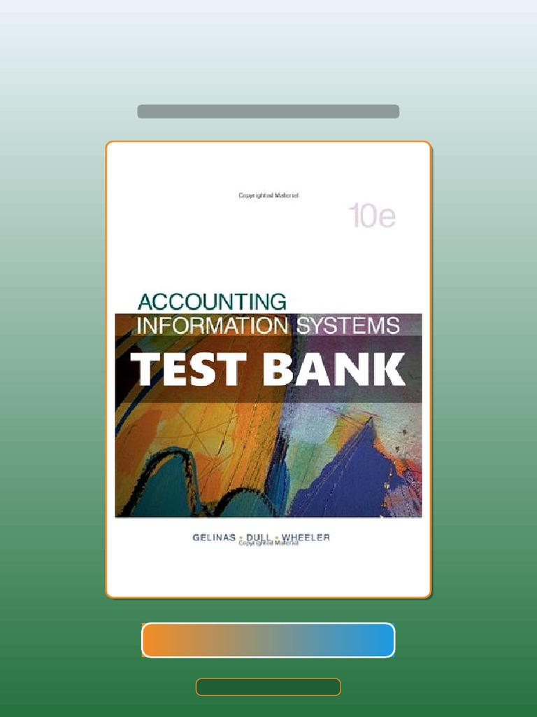 Accounting Information Systems 10 Ed Gelinas eBook and TestBank Bundle ...