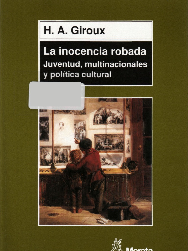 La inocencia robada. Juventud, multinacionales y política cultural