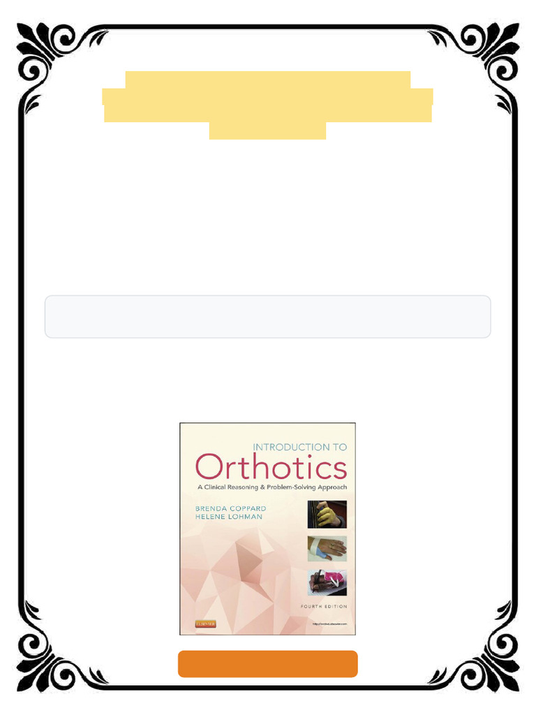 Introduction To Orthotics A Clinical Reasoning and Problem Solving ...