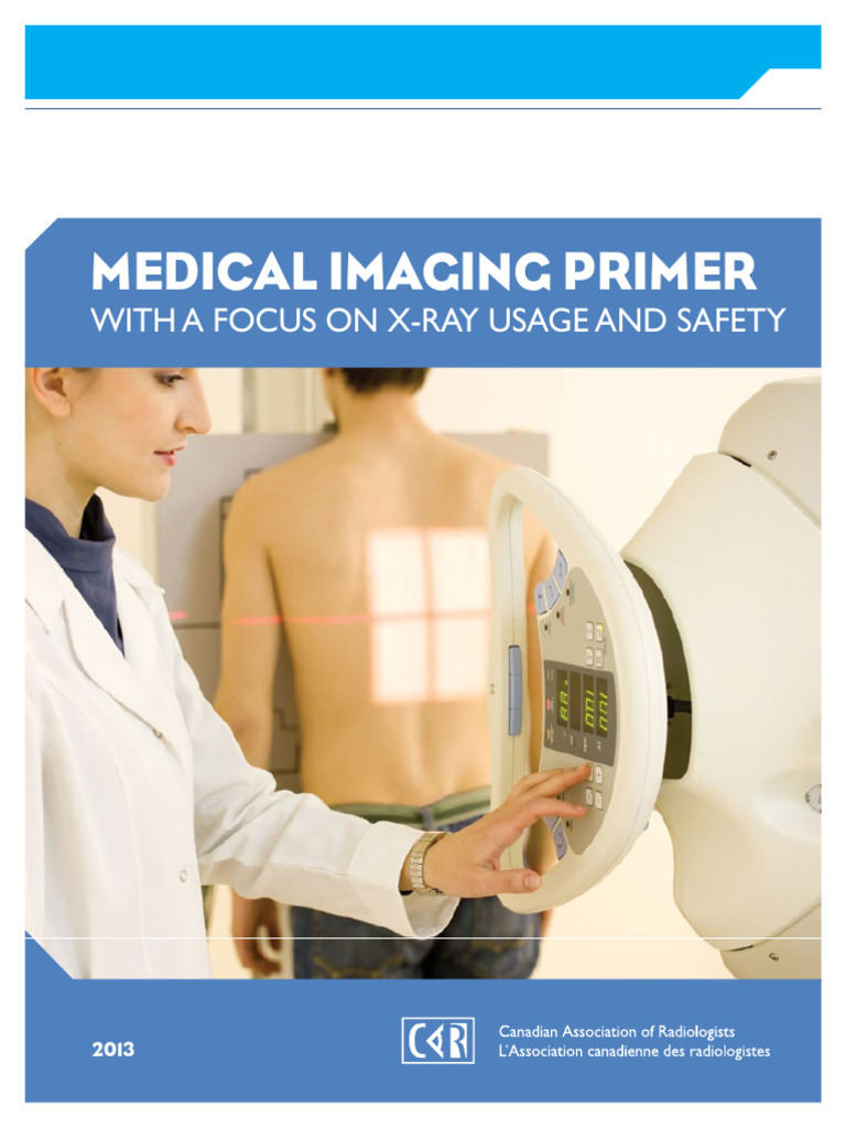 X-Ray Safety and Usage in Medical Imaging | PDF | Absorbed Dose | Gamma Ray