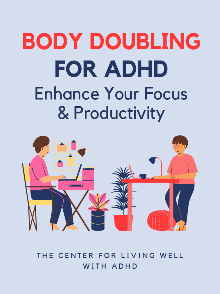 Body Doubling for ADHD Focus Boost | PDF | Attention Deficit ...