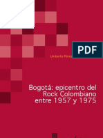Humberto PEREZ (2007) Bogotá, Epicentro Rock (1957-75) (.PDF)
