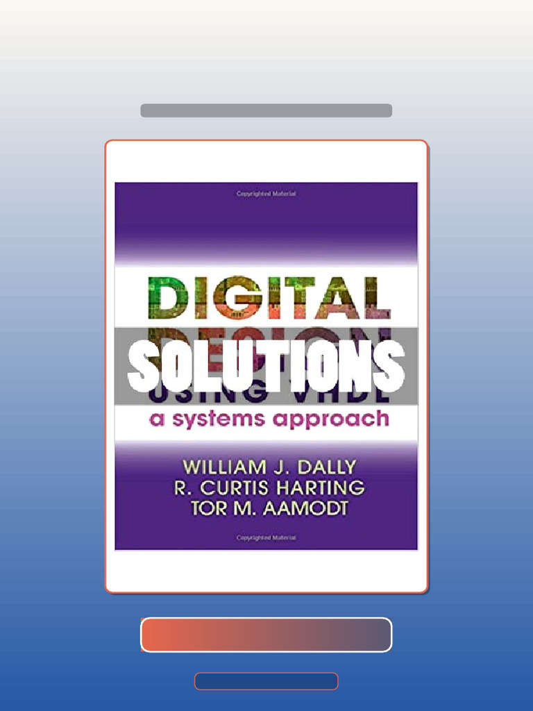 Test Bank of Digital Design Using VHDL Systems Approach 1 Ed Dally ...