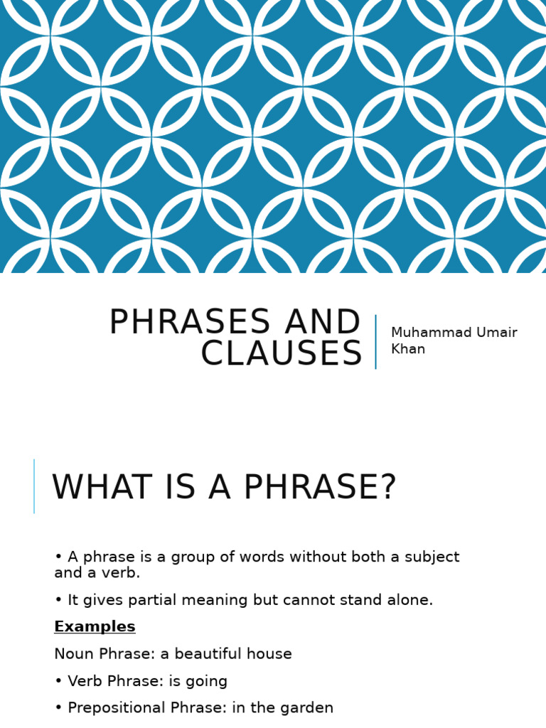 Understanding Phrases and Clauses | PDF | Verb | Adjective
