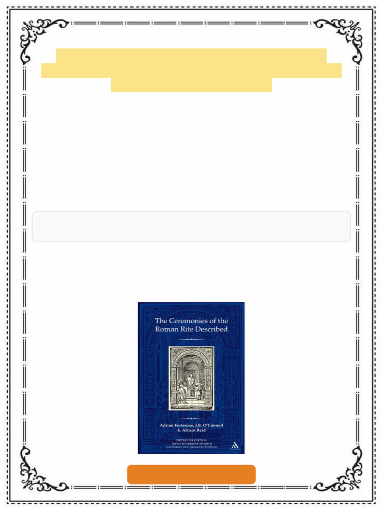 The Ceremonies of The Roman Rite Described 15th Edition Adrian ...