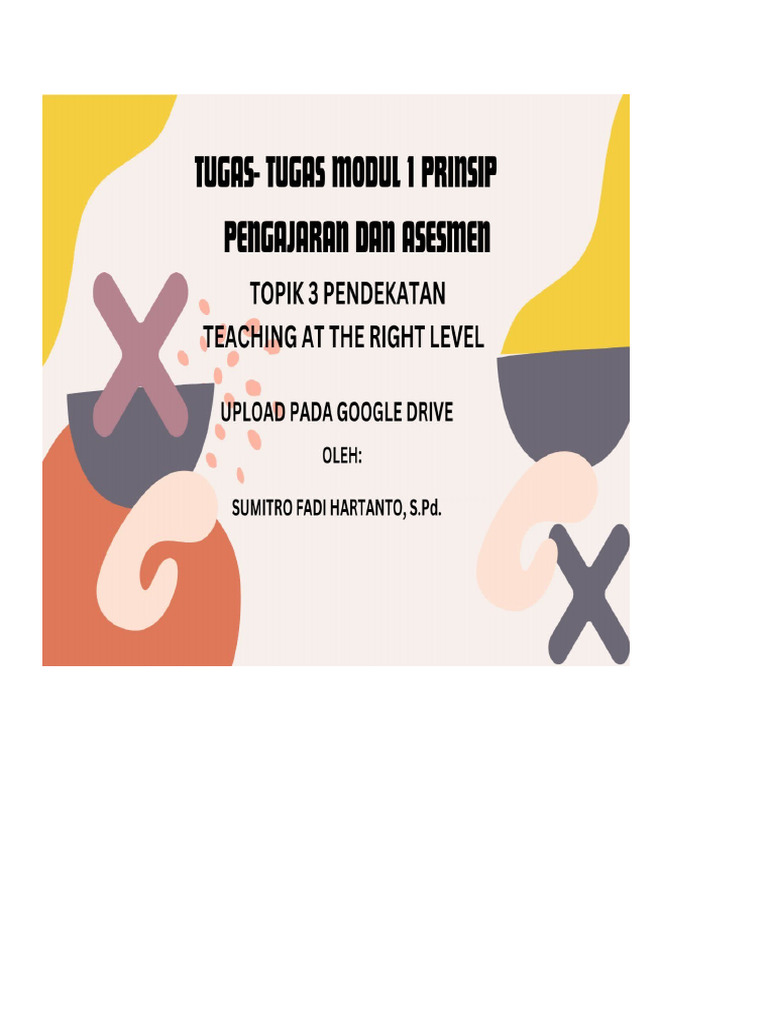 Modul 1 Topik 3 Teaching at The Right Level Sumitro Fadi Hartanto, S.pd ...