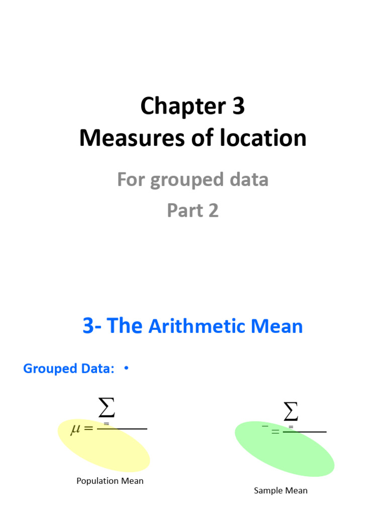 Arithmetic Mean for Grouped Data | PDF | Mode (Statistics) | Mean