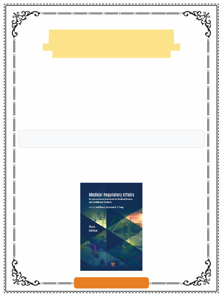 Medical Regulatory Affairs An International Handbook for Medical ...