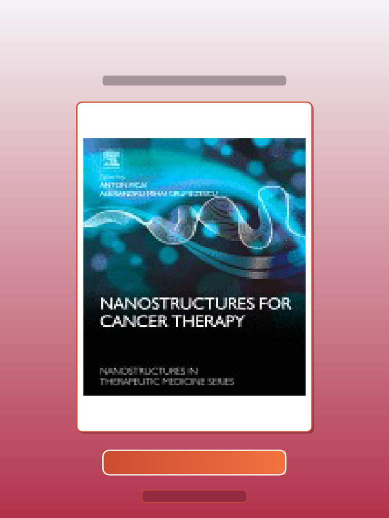 Nanostructurs for Cancer Therapy Volume in Micro and Nano Technologis ...
