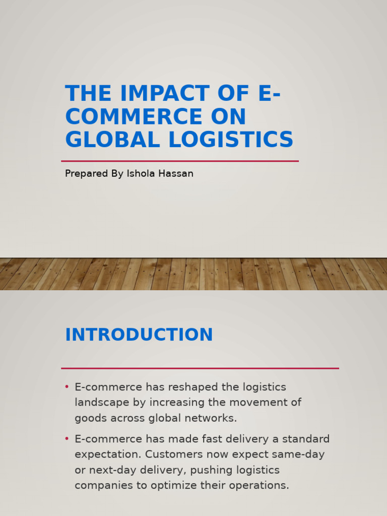 Ecommerce Logistics Impact Presentation | PDF | Logistics | E Commerce