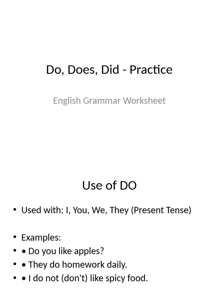 Do, Does, Did: Grammar Practice Worksheet | PDF