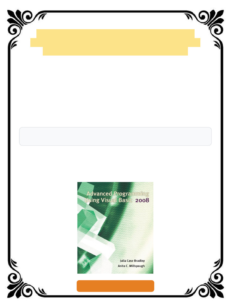 Advanced Programming Using Visual Basic 2008 4th Edition Julia Case ...