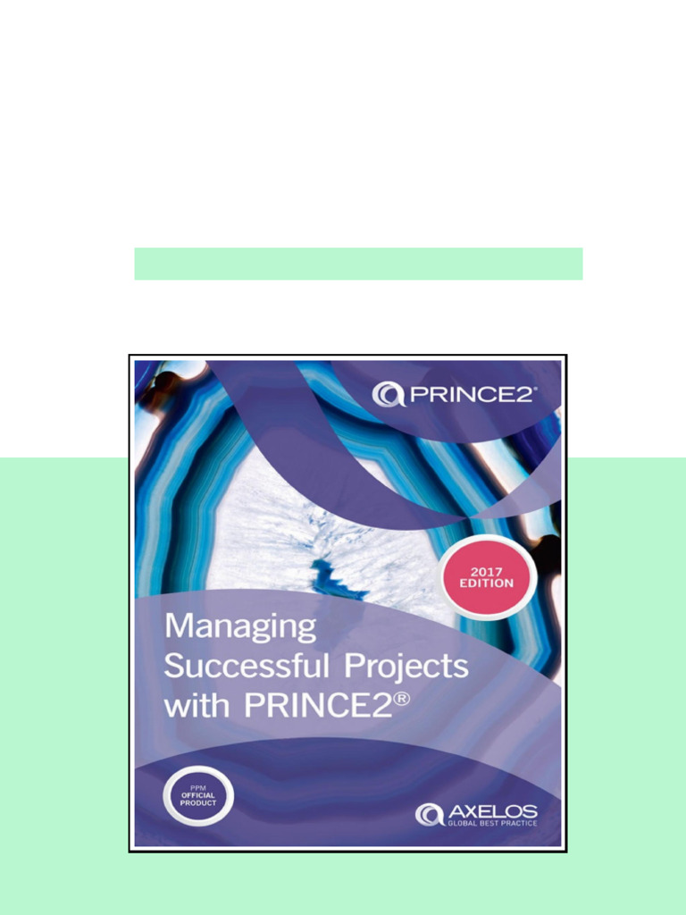 Managing Successful Projects with PRINCE2 AXELOS AXELOS full chapters ...