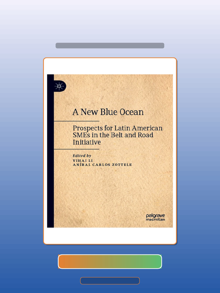A New Blue Ocean Prospects For Latin American SMEs in The Belt and Road ...
