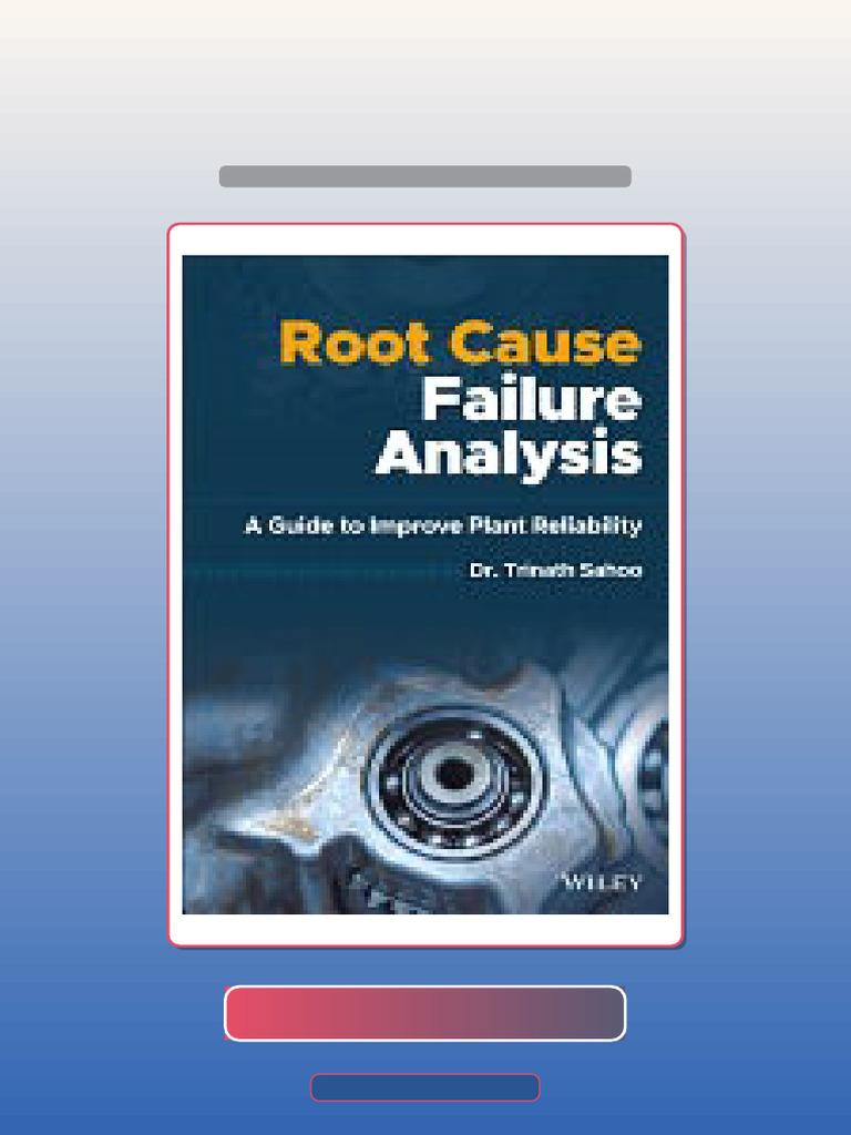 Testbank Root Cause Failure Analysis 1st Edition Exam Prep | PDF ...