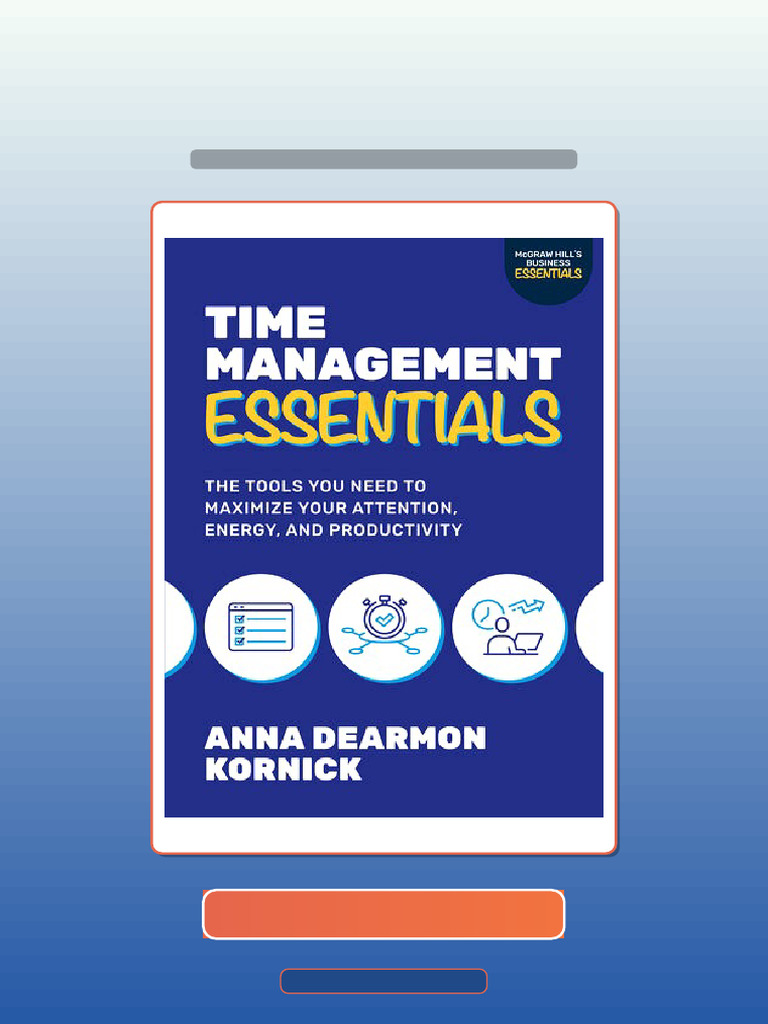 Testbank Time Management Essentials The Tools You Need To Maximize Your ...