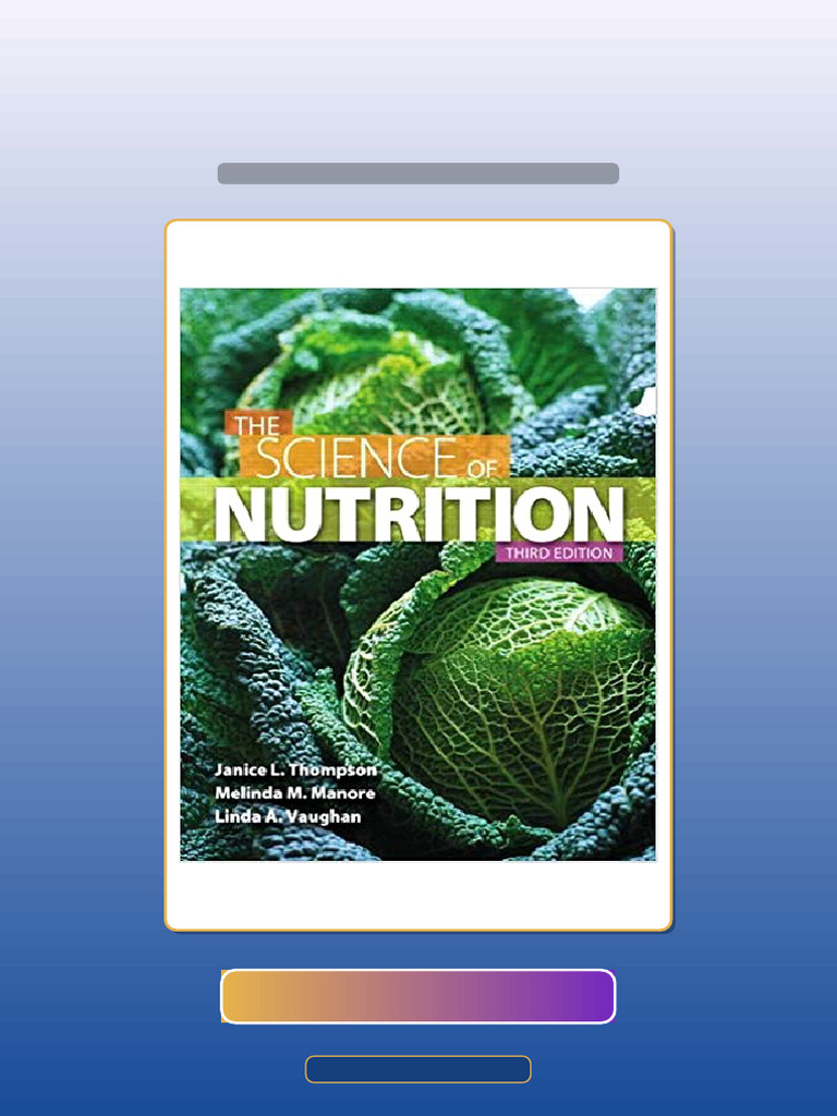 Test Bank of the Science of Nutrition 3rd Edition by Janice J Thompson eBook and TestBank Bundle ...