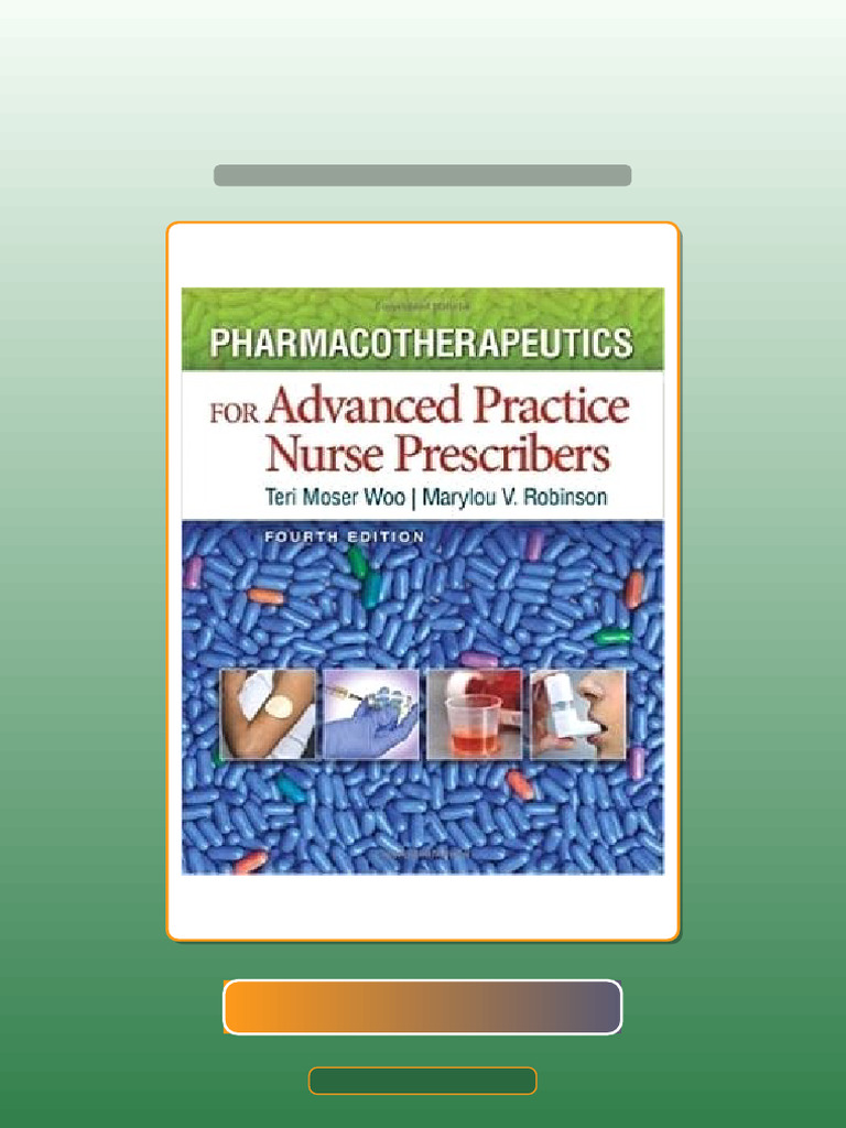 Pharmacotherapeutics for Advanced Practice Nurse Prescribers 4th Edition by Woo Test Bank | PDF ...
