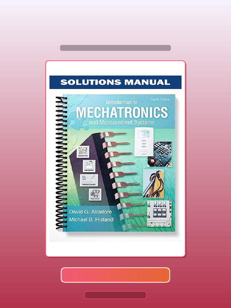 Introduction to Mechatronics and Measurement Systems 4th Edition by ...