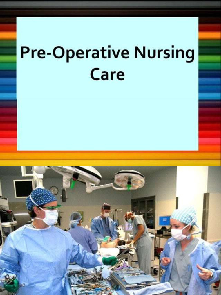 Pre Operative Nursing Care | PDF