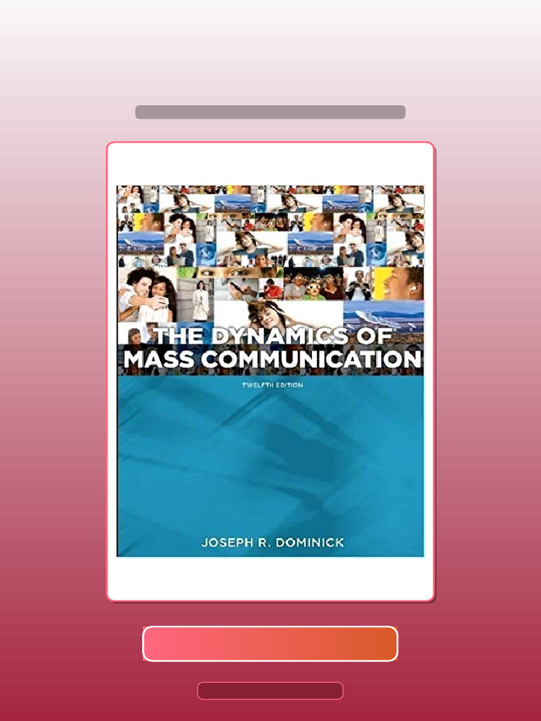Test Bank for Dynamics of Mass Communication Media in Transition 12th ...
