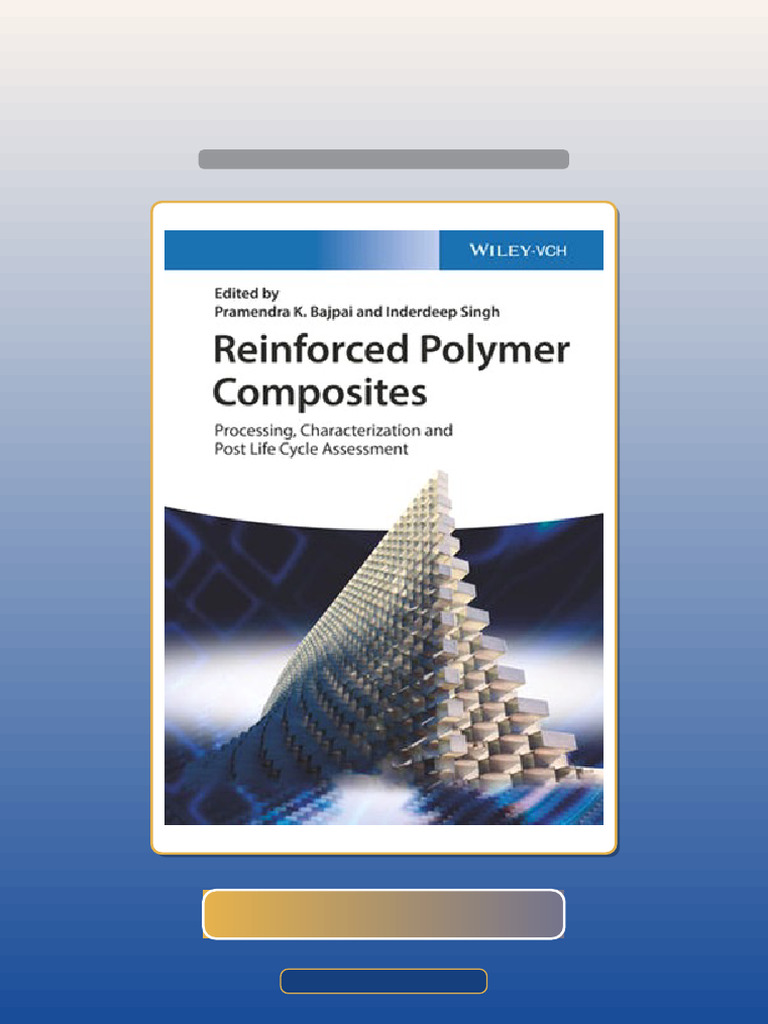 Test Bank For Reinforced Polymer Composits Processing Characterization ...