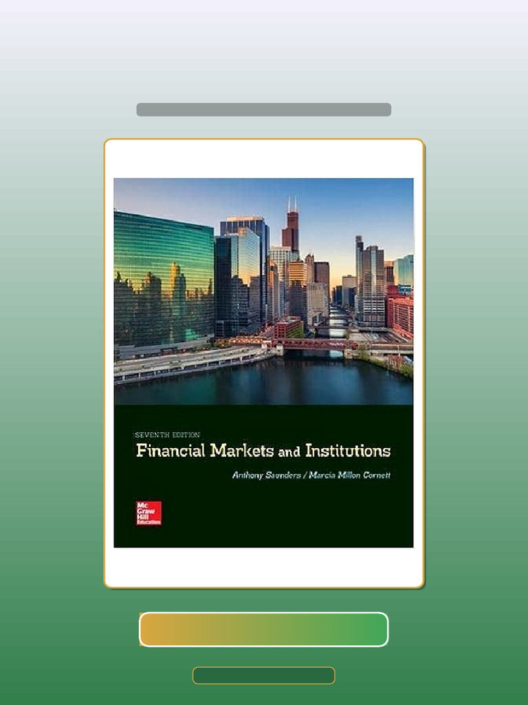 Financial Markets and Institutions 7th Edition by Saunders Test Bank ...