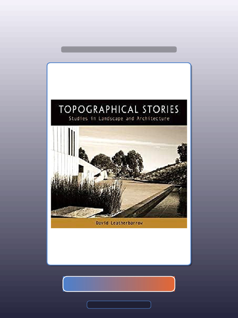 Test Bank for Topographical Stories Studies in Landscape and ...