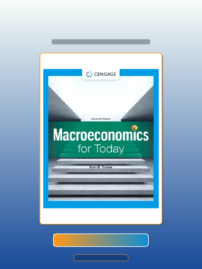Test Bank for Macroeconomics for Today 11e 11th Edition Irvin B Tucker ...