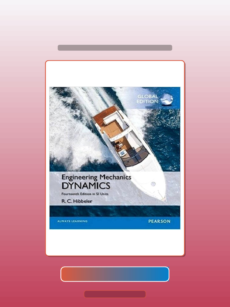 Test Bank For Engineering Mechanics Dynamics in SI Units 14th | PDF | Engineering | Knowledge