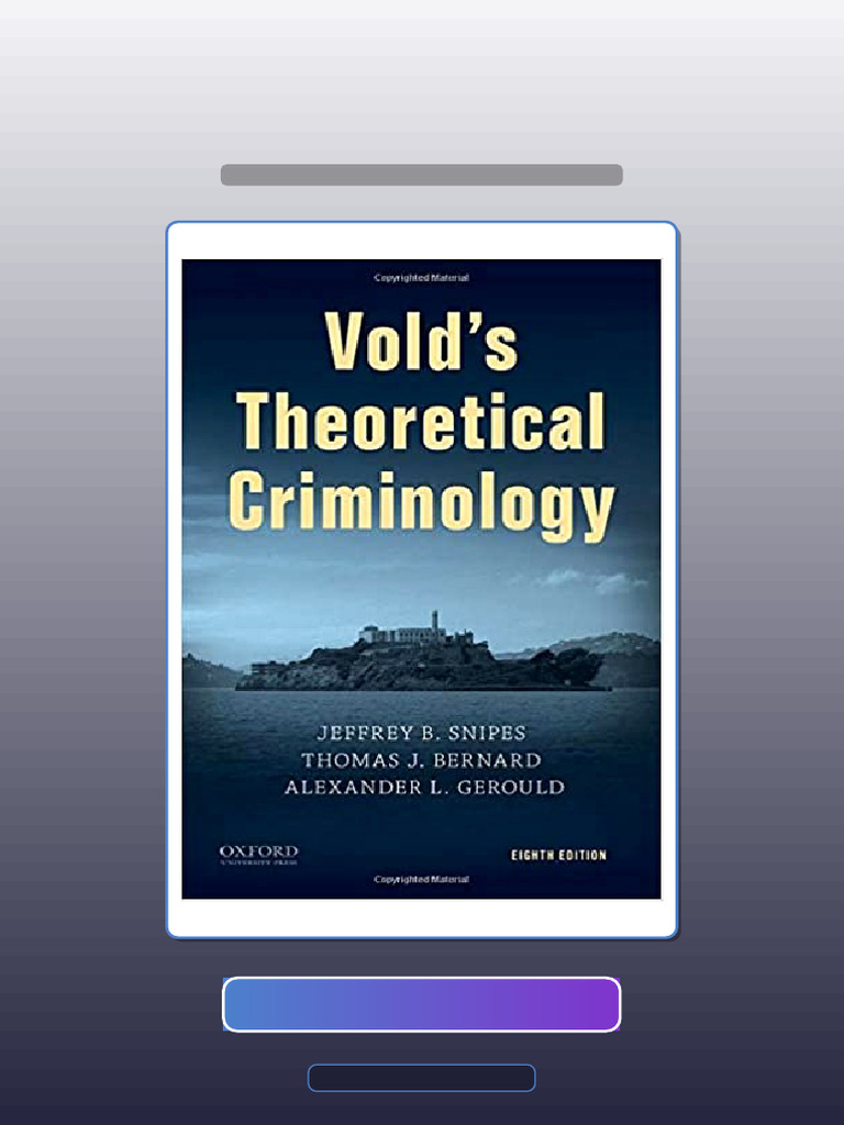 Test Bank for Volds Theoretical Criminology 8th Edition PDF Curriculum