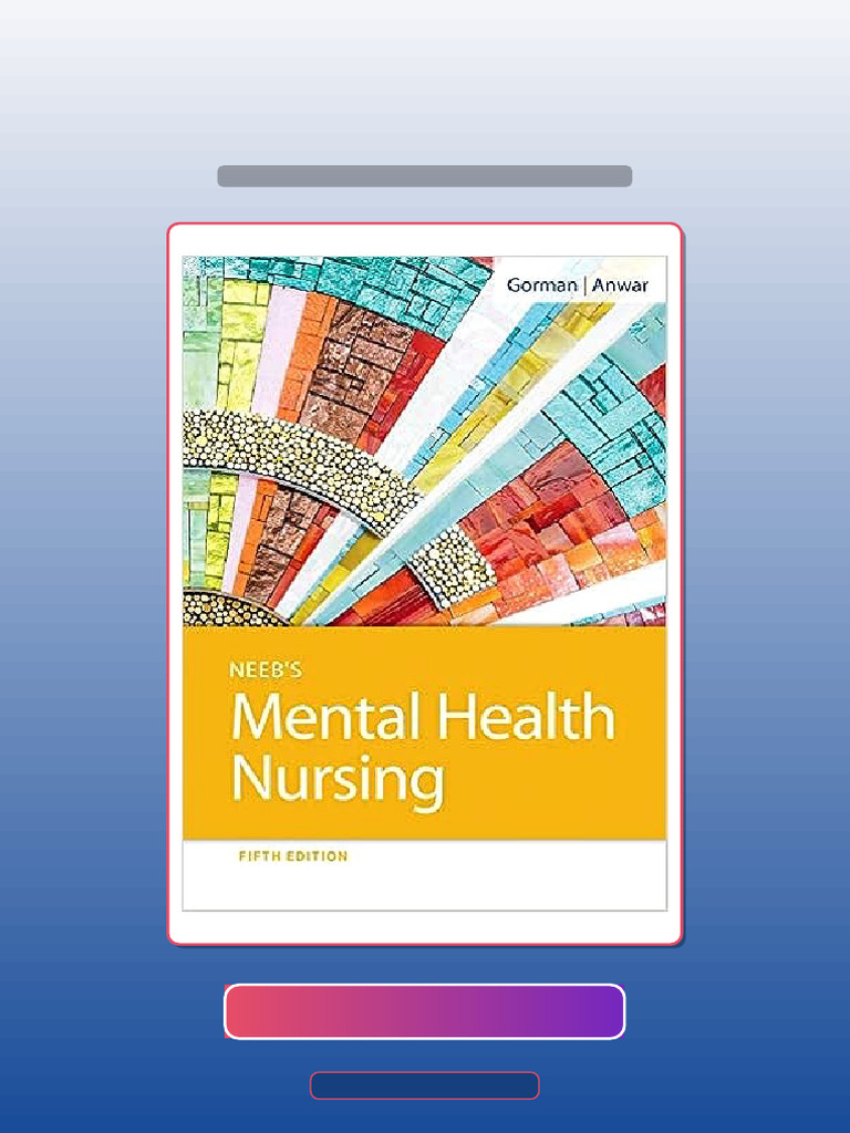 Neebs Mental Health Nursing 5th Edition Gorman Test Bank | PDF ...