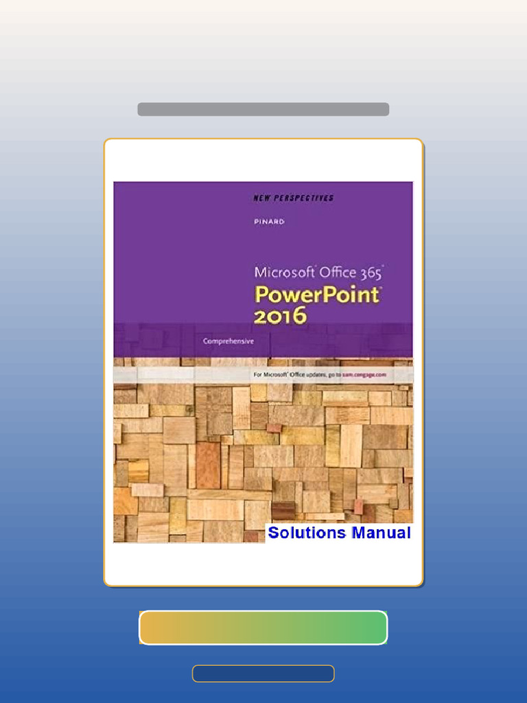Test Bank for New Perspectives Microsoft Office 365 and PowerPoint 2016 ...