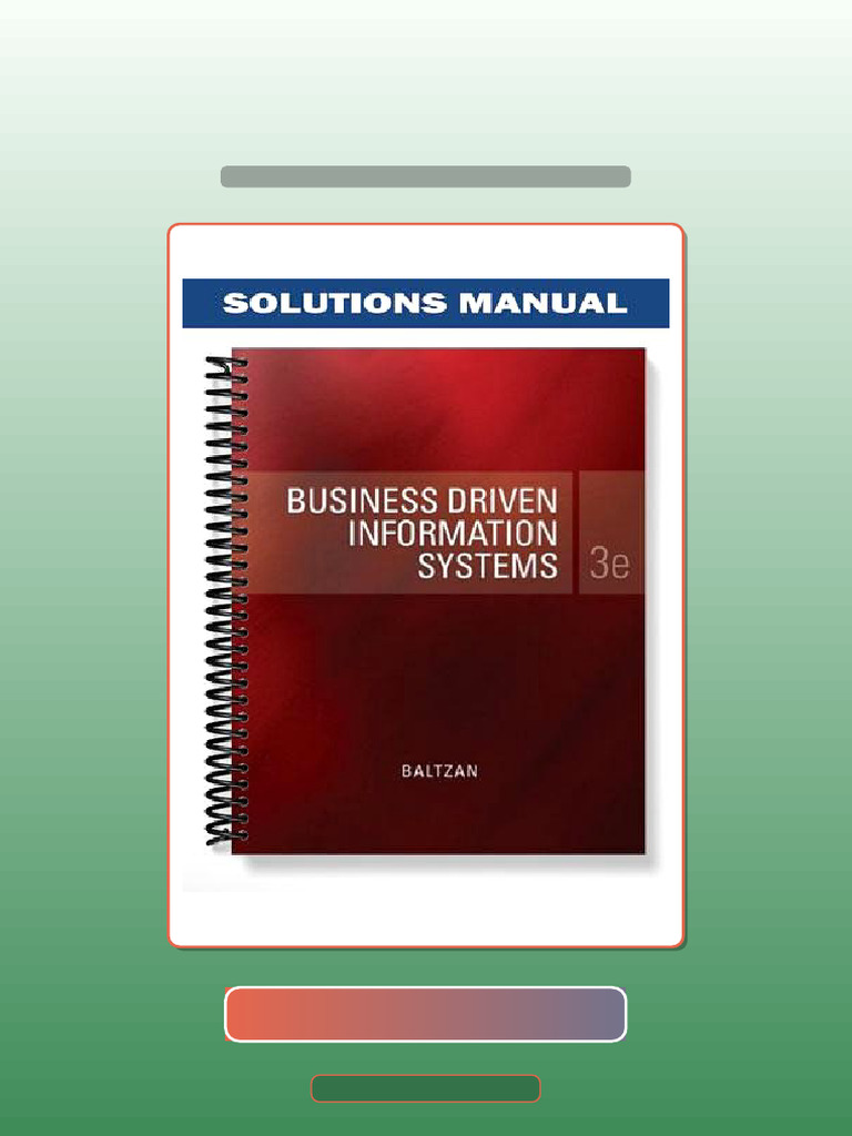 Business Driven Information Systems 3rd Edition by Paige Baltzan Test ...
