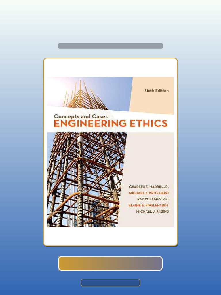 Test Bank For Engineering Ethics Conceps and Cass 6th Edition HQ File ...