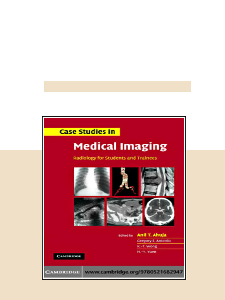 Case Studies in Medical Imaging Radiology for Students and Trainees all ...